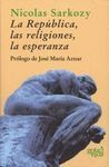 LA REPÚBLICA, LAS RELIGIONES, LA ESPERANZA