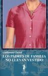 LOS PADRES DE FAMILIA NO LLEVAN VESTIDO