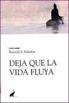 Deja que la Vida Fluya