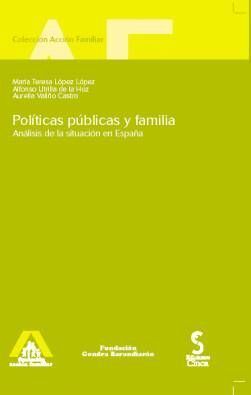 POLÍTICAS PÚBLICAS Y FAMILIA
