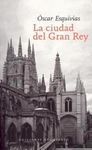 LA CIUDAD DEL GRAN REY 2