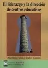 El Liderazgo y la Dirección de Centros Educativos