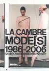 La Cambre Mode(S) 1986-2006
