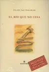 El Río que no Cesa