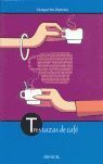 TRES TAZAS DE CAFÉ
