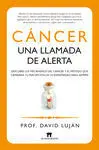 Cáncer, una Llamada de Alerta