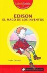 EDISON. EL MAGO DE  LOS INVENTOS