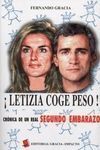 LETIZIA COGE PESO!
