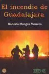 El Incendio de Guadalajara