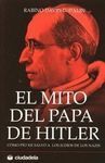 EL MITO DEL PAPA DE HITLER