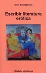 ESCRIBIR LITERATURA ERÓTICA