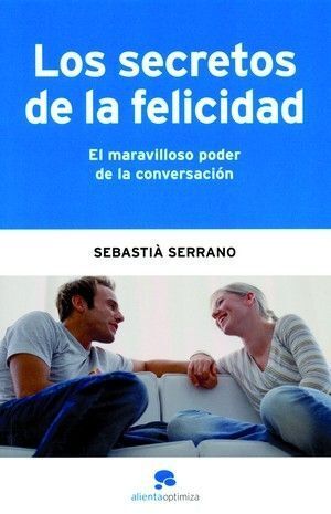 LOS SECRETOS DE LA FELICIDAD