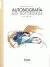 Autobiografía no Autorizada Vol. 1