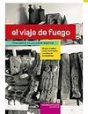 EL VIAJE DEL FUEGO