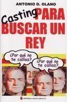 CASTING PARA BUSCAR UN REY