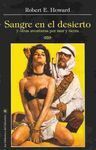 SANGRE EN EL DESIERTO Y OTRAS AVENTURAS POR MAR Y TIERRA