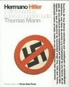 HERMANO HITLER Y OTROS ESCRITOS SOBRE LA CUESTIÓN JUDÍA
