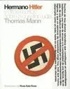 Hermano Hitler y Otros Escritos Sobre la Cuestión Judía