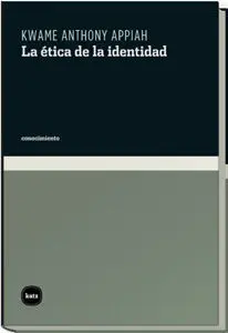 La Ética de la Identidad