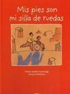MIS PIES SON MI SILLA DE RUEDAS