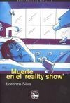 MUERTE EN EL REALITY SHOW