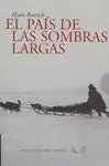 El País de las Sombras Largas / Regreso Al País de las Sombras Largas