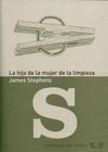 LA HIJA DE LA MUJER DE LA LIMPIEZA