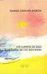 Los Llantos de Dios y la Caída de los Inocentes