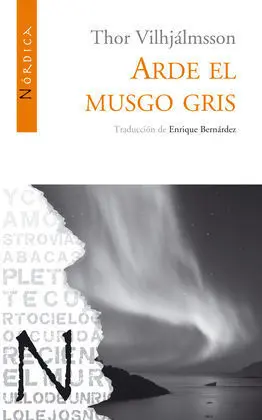 Arde el Musgo Gris