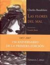 LAS FLORES DEL MAL (1857-2007)