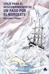 VIAJE PARA DESCUBRIMIENTO PASO NOROESTE