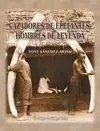 Cazadores de Elefantes, Hombres de Leyenda
