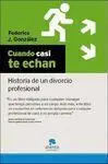 Cuando Casi te Echan