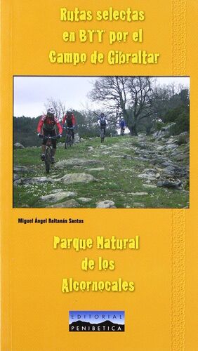 RUTAS SELECTAS POR EL CAMPO DE GIBRALTAR