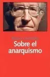 Sobre el Anarquismo