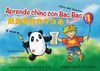APRENDE CHINO CON BAO BAO (1). LIBRO DEL ALUMNO (INCLUYE CD)