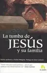 La Tumba de Jesús y Su Familia
