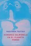 Hombres Salmonela en el Planeta Porno