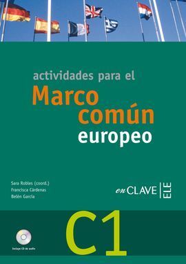 ACTIVIDADES PARA EL MARCO COMÚN EUROPEO C1 + CD
