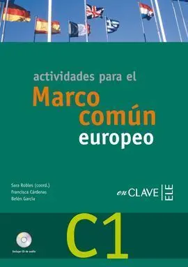 Actividades para el Marco Común Europeo C1 + Cd