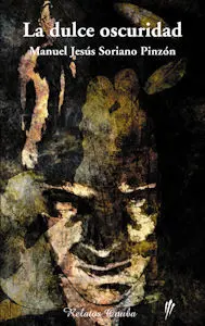 La Dulce Oscuridad