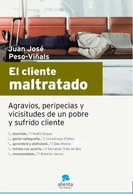 El Cliente Maltratado