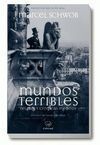 MUNDOS TERRIBLES