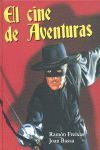 EL CINE DE AVENTURAS