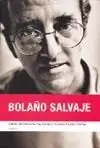 Bolaño Salvaje
