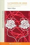 LA VALENTÍA DE AMAR