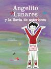 ANGELITO LUNARES Y LA LLUVIA DE ASTERISCOS