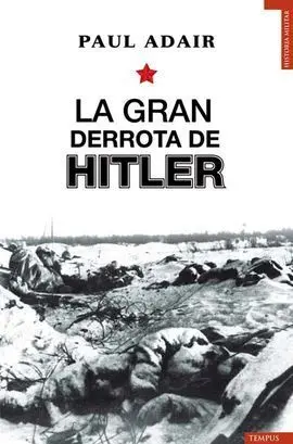 La Gran Derrota de Hitler