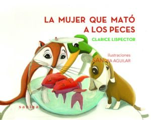 LA MUJER QUE MATÓ A LOS PECES