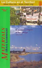 Els Moviments Ecologistes Al Baix Llobregat I Altres Escrits